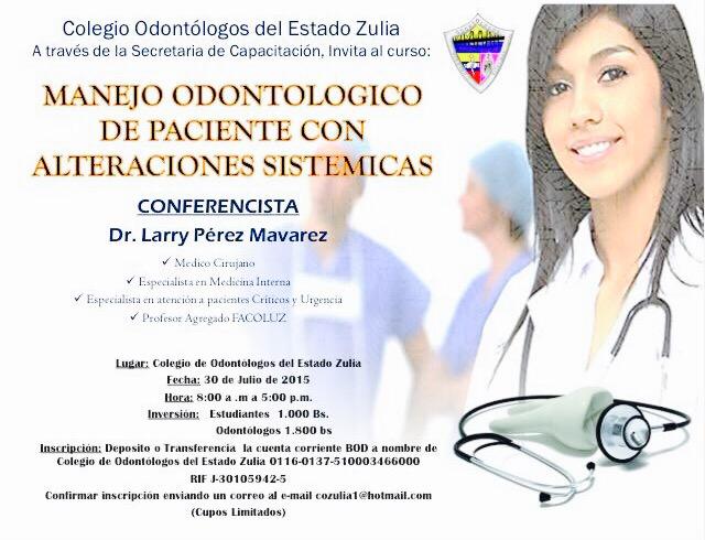 FUNDACOZ's tweet photo. 🔺Curso Manejo Odontológico de Pacientes con Alteraciones Sistemicas. http://t.co/2nqliefuni