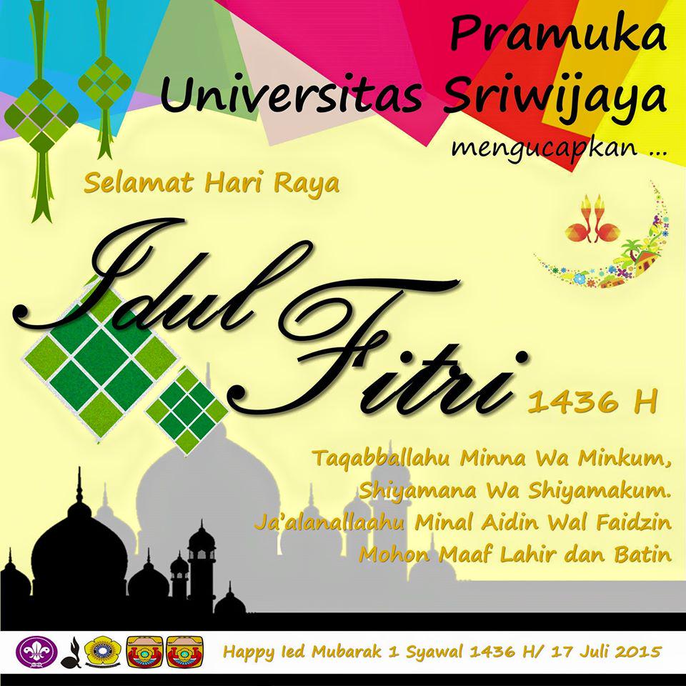 Happy Ied Mubarak 1 Syawal 1436 H <a href="/DKD_Sumsel/">DKD Sumatera Selatan</a> <a href="/DKCPalembang/">Dkc Palembang</a> <a href="/KwarcabOI/">Pramuka Kab. OI</a> @unsri_ @BEM_KMUnsri @DPM_KM_Unsri