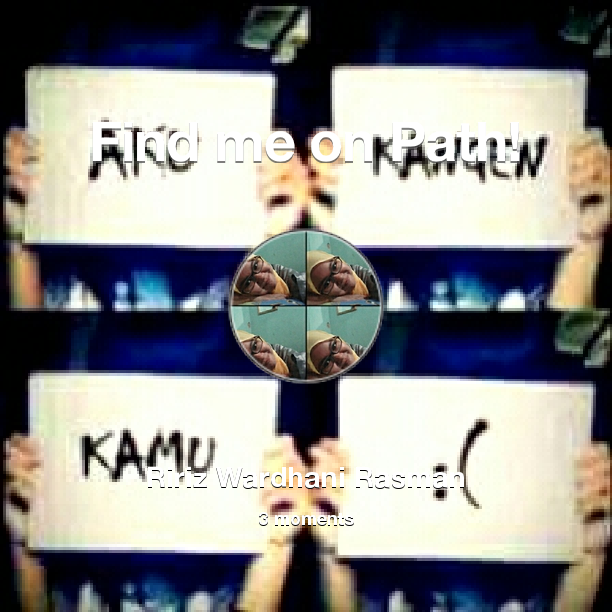 ririz_wardhani's tweet photo. Find me on #Path now! Go to: http://t.co/Q3FomjiLzV! #thepersonalnetwork http://t.co/68jtzlm7YJ