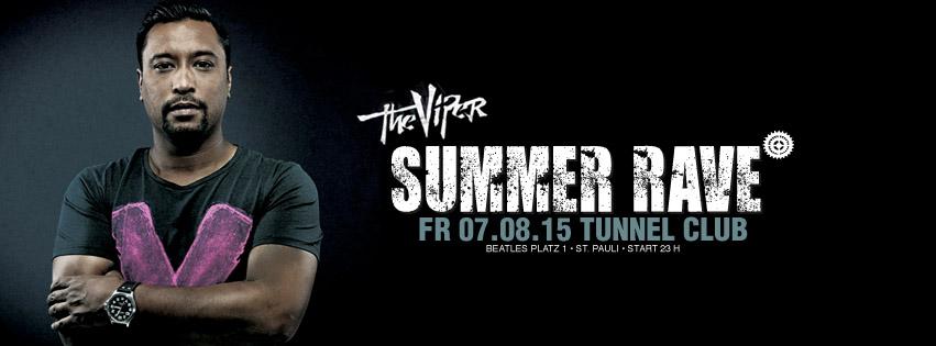 Tunnel_Club's tweet photo. THE VIPER @ SUMMER RAVE * * * * * #Tunnel Club Fr 07.08.15 http://t.co/Djtq71NMDN