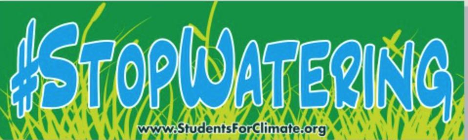 SFCAction's tweet image. Want a FREE bumper sticker? Sign the @SFCAction pledge and get one! studentsforclimate.org/#!stopwatering…
