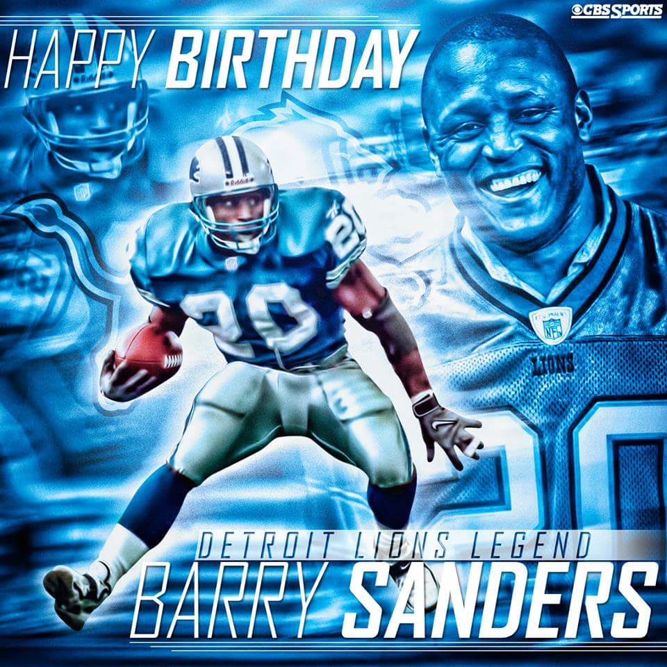  BIRTHDAY. TO BARRY SANDERS 