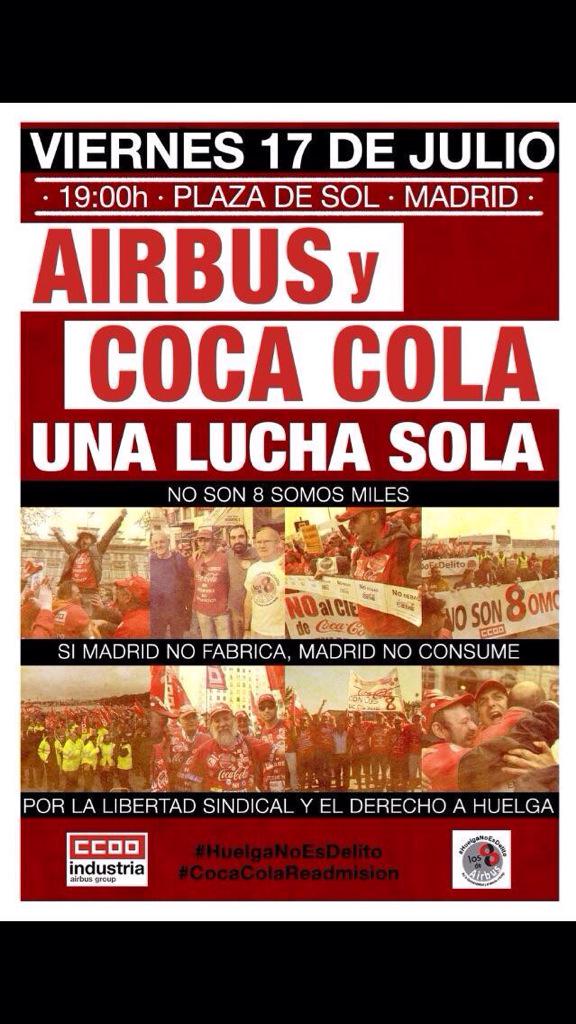 franciscomore13's tweet photo. Viernes #17julio tenemos cita con @cocacolaenlucha y #Los8deAirbus #HuelgaNoEsDelito #CocacolaReadmision YA #YoVoy http://t.co/dRAv10De8p