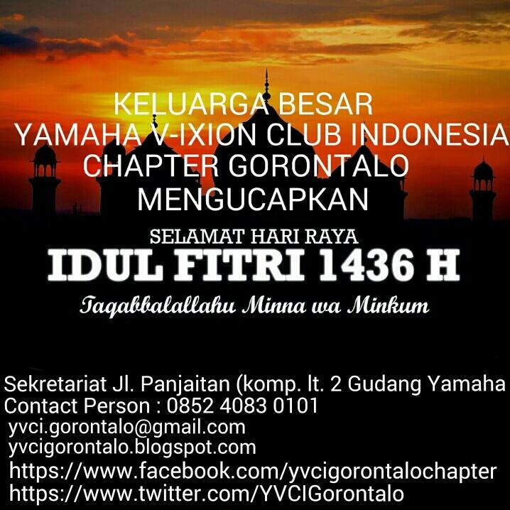 Selamat Hari Raya Idul Fitri 1436 H.. <a href="/YVCIGorontalo/">YVCI Gorontalo</a> <a href="/YVCIndonesia/">Yamaha Vixion Club</a>