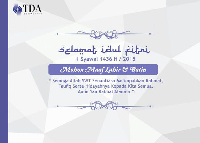 Taqabbalallahu minna wa minkum, selamat hari raya idul fitri 1436 H