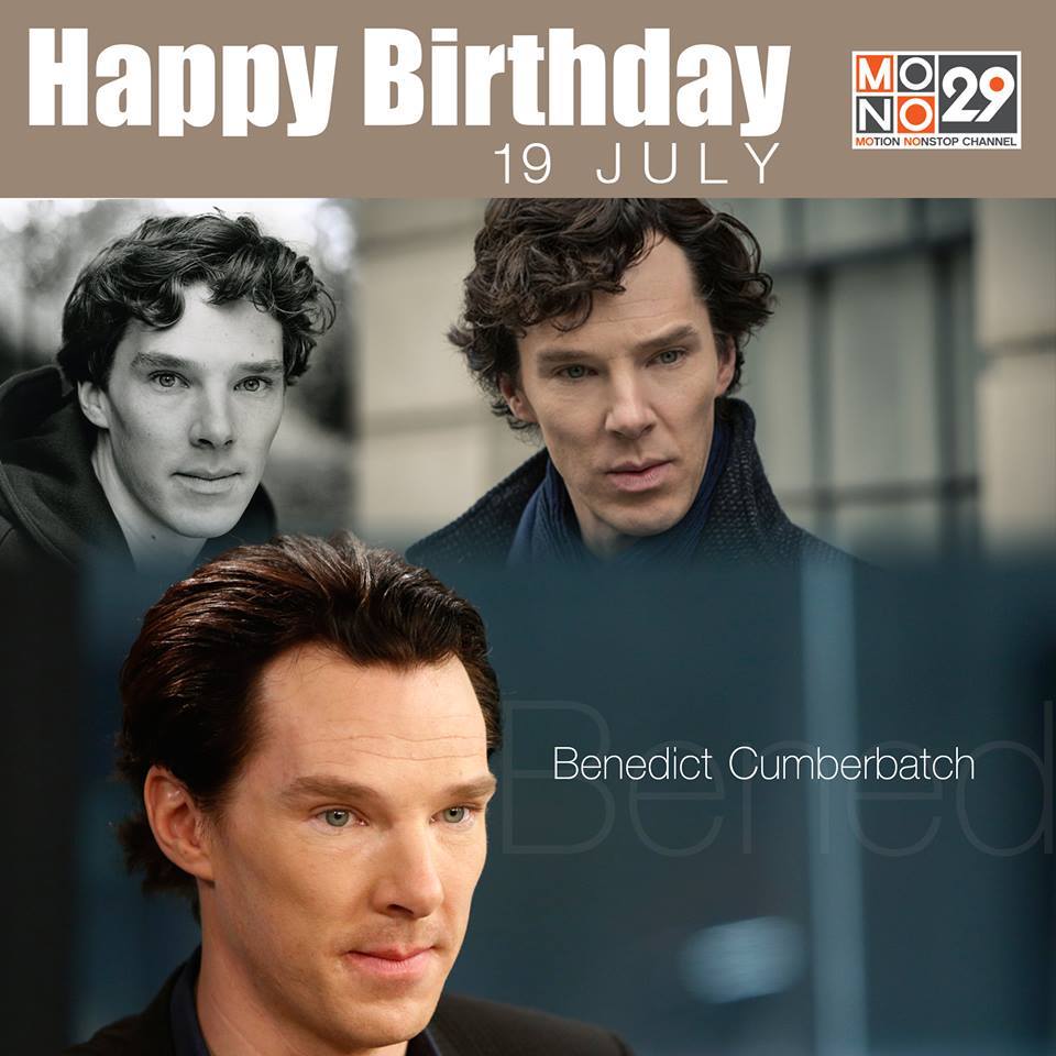 19 July Happy Birthday 
Benedict Cumberbatch
(Sherlock,Star Trek Into Darkness,The Imitation Game) 