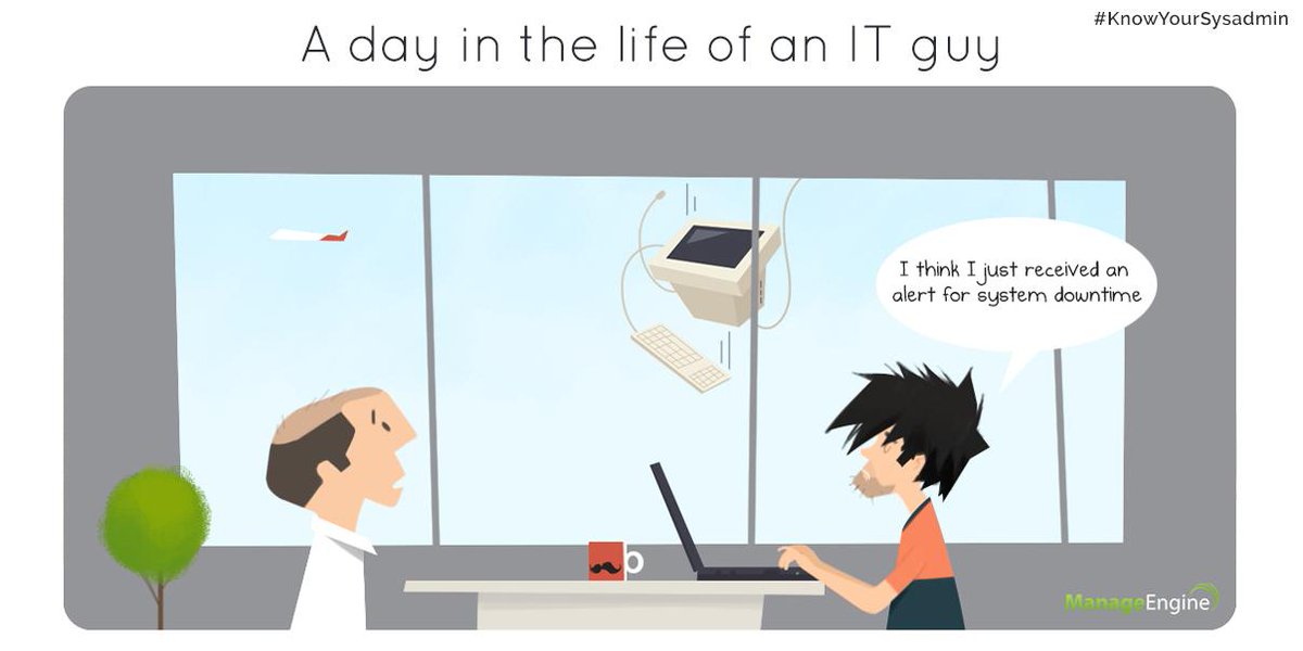 manageengine's tweet image. #MEfunfridays #KnowYourSysAdmin presents &quot;A day in the life of an IT guy &quot;