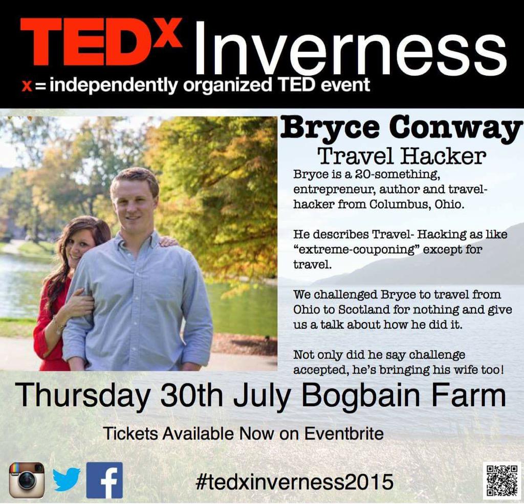 Another fantastic speaker! This one is not shy of a challenge! Travel-Hacker Bryce Conway. #tedxinverness2015