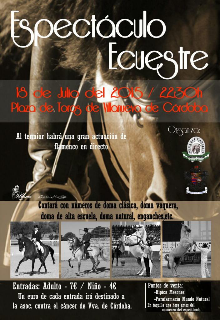 mañana espectáculo ecuestre en la plaza de toros de Villanueva de Córdoba . organizado por la peña del caballo