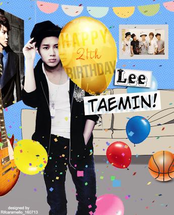 HAPPY BIRTHDAY LEE TAEMIN   