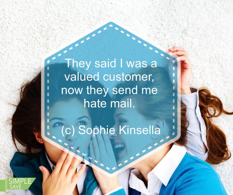 simplesave_usa's tweet photo. #quotes_ssl
They said I was a valued customer, now they send me hate mail.” 
--
#ssl_usa #nyc #newyork #quotes http://t.co/ANpjz34Y9i
