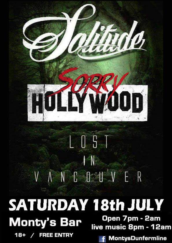 Gig tonight! Metalcore from Solitude, hard rock from Sorry Hollywood and rock from Lost in Vancouver. First band 9pm!