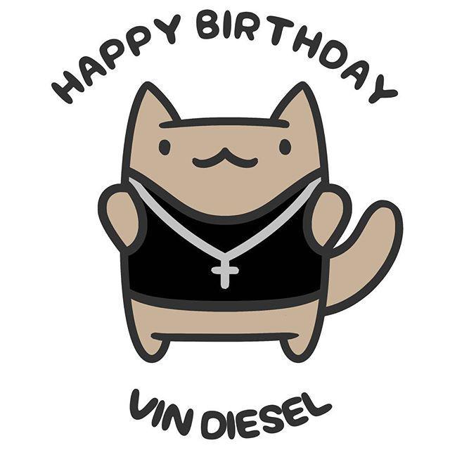 Happy Birthday, Vin Diesel! Don\t be a busta.  