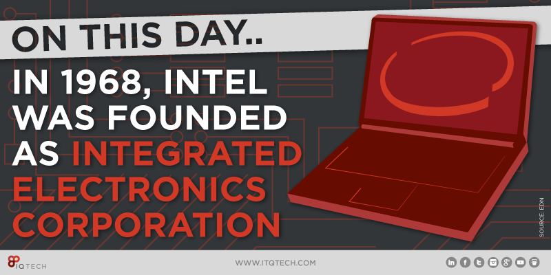 InterQuestGroup's tweet photo. .@intel was founded 47 years ago today as #Integrated #Electronics Corporation!
#IntegratedElectronics #Intel http://t.co/JYFefVnHTH