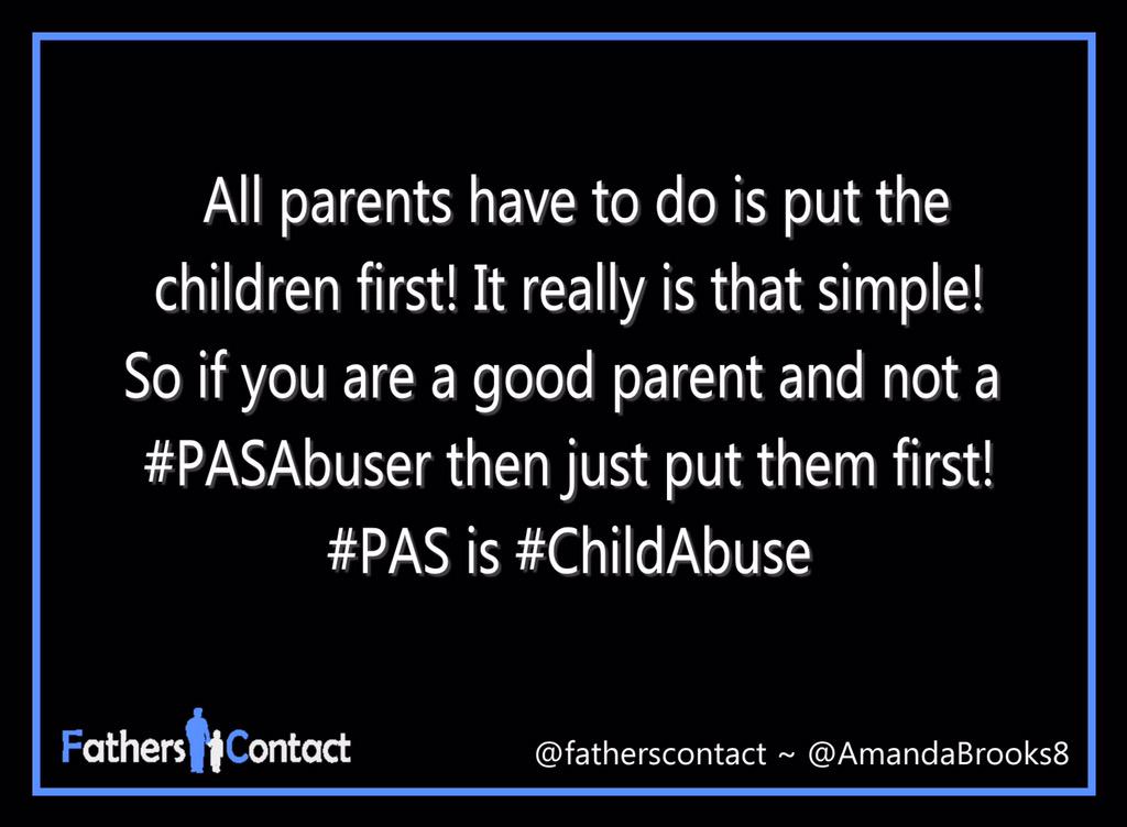fatherscontact's tweet photo. #PASAbusers will recognise themselves! It is never too late to put your children first! #PASAwareness http://t.co/g4lwkApvz5