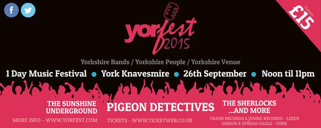 Saturday 26th Sept with headliners <a href="/pigeonsofficial/">The Pigeon Detectives</a> <a href="/T_S_U/">SUNSHINE UNDERGROUND</a> @TheSherlocksUK Tix only £15+bf  ticketweb.co.uk/event/yorfest-…