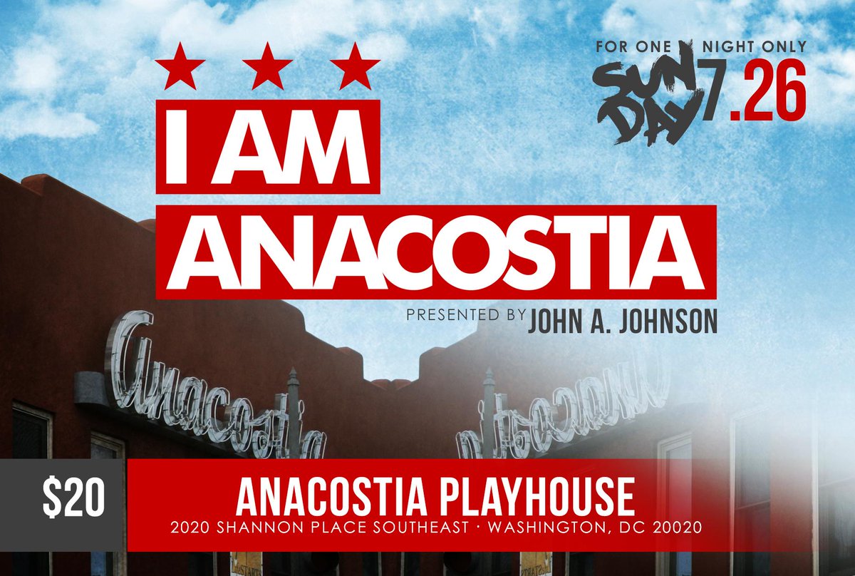 Sun July 26th 7pm anacostia playhouse