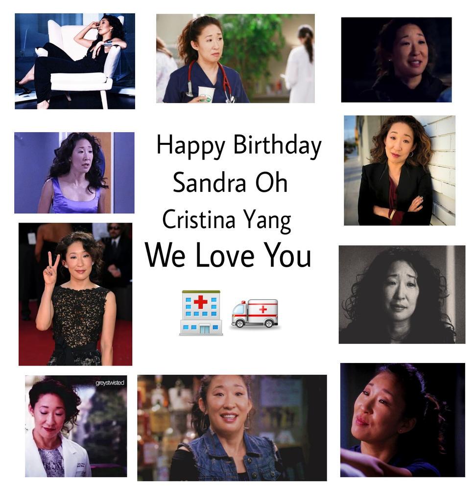 Happy Birthday Sandra Oh , Cristina Yang!Forever in my heart Love You 