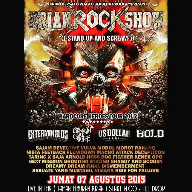 Wildest w/ "KRIAN BERSATU WALAU BERBEDA" Present . KRIAN ROCK SHOW On August 7th 2015 #Staydeath