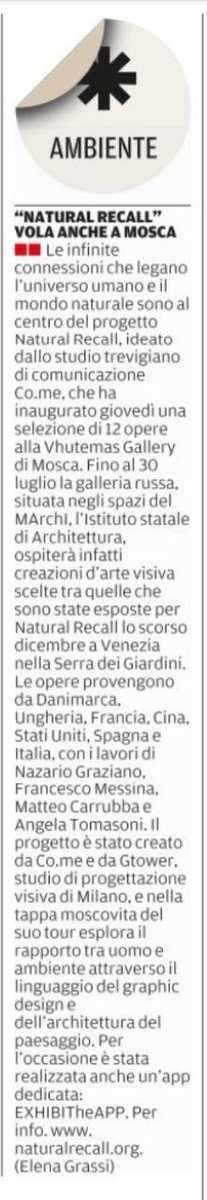 NaturalRecall's tweet image. The Italian newspaper @tribuna_treviso talks about #NaturalRecall's Moscow exhibition by Studio co.me &amp;amp; #GTower!