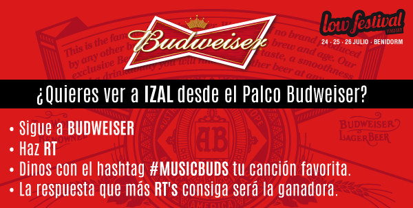 LowFestival's tweet photo. ¿Quieres ver a @IZALmusic desde el palco gracias a @Budweiser_es? ¡Sigue las instrucciones! Tienes 24h. http://t.co/DEjSLoKPRm