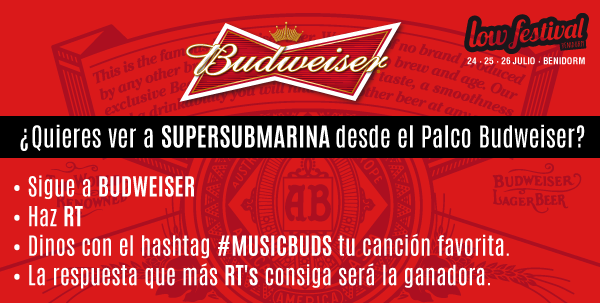 LowFestival's tweet photo. ¿Quieres ver a @Supersubmarina desde el palco con @Budweiser_es? Sigue las instrucciones ¡Date prisa!¡Tienes 24h! http://t.co/it1IceUmvc
