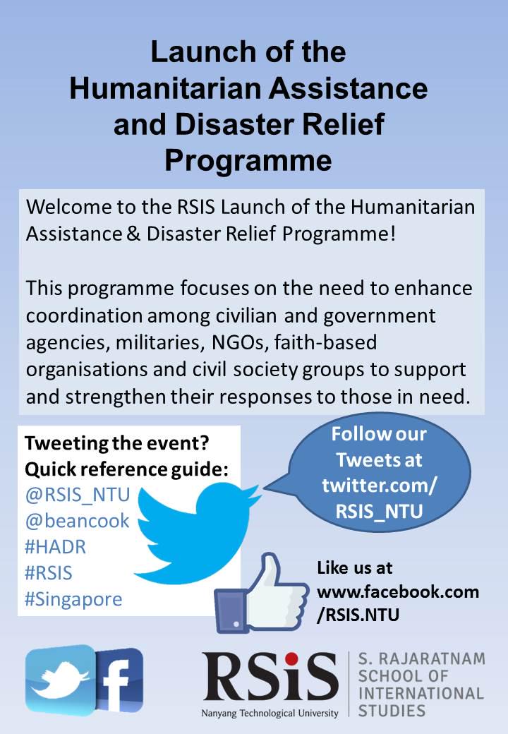 Join us tomorrow as we live tweet launch of  #RSIS #HumanitarianAssistance and #DisasterRelief Research Prog! #HADR