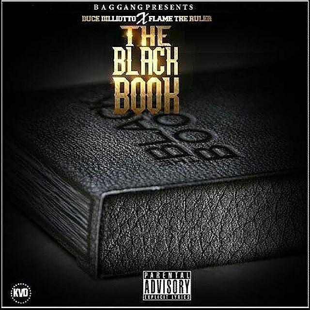 Flame The Ruler x Duce Dilliotto the black book out now  datpiff.com/Bag-Gang-The-B…