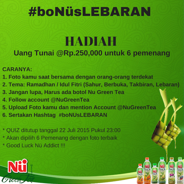 nugreentea's tweet photo. Buat Nü Addict yang mau #boNUsLEBARAN jangan lupa ikutan upload ya! hadiahnya ada @ Rp. 250,000 untuk 6 pemenang! http://t.co/aakhF18DEq