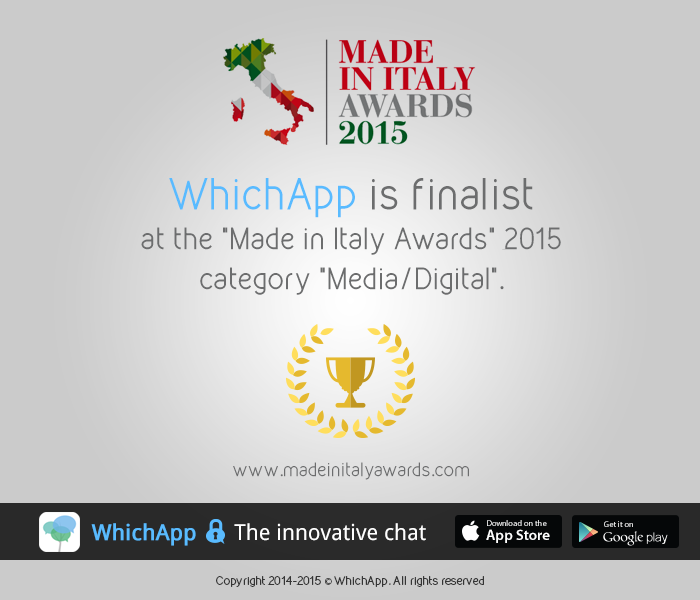 WhichApp_chat's tweet photo. #Vote for WhichApp! #MadeInItalyAwards
Thank you @MadeInItalyAws for the nomination!
http://t.co/gYFwD8GsoH
#chat http://t.co/sr0ffGq0Wa