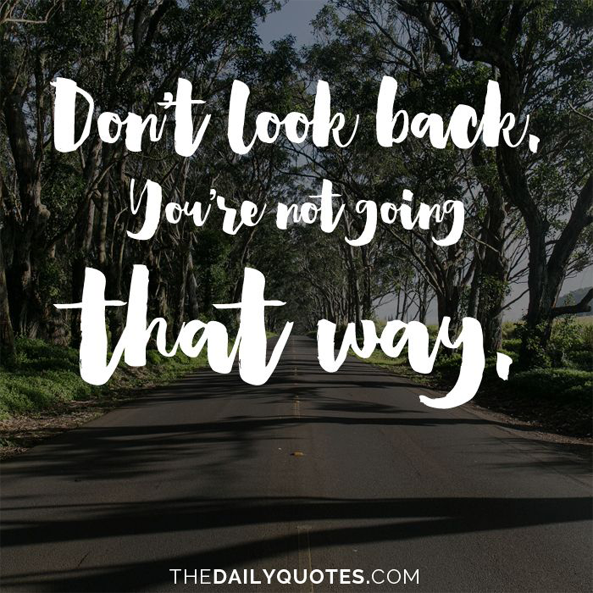 Corrpros's tweet photo. "Don't look back, you're not going that way" - unknown. #MotivationModay http://t.co/9ZkuZuQSnu