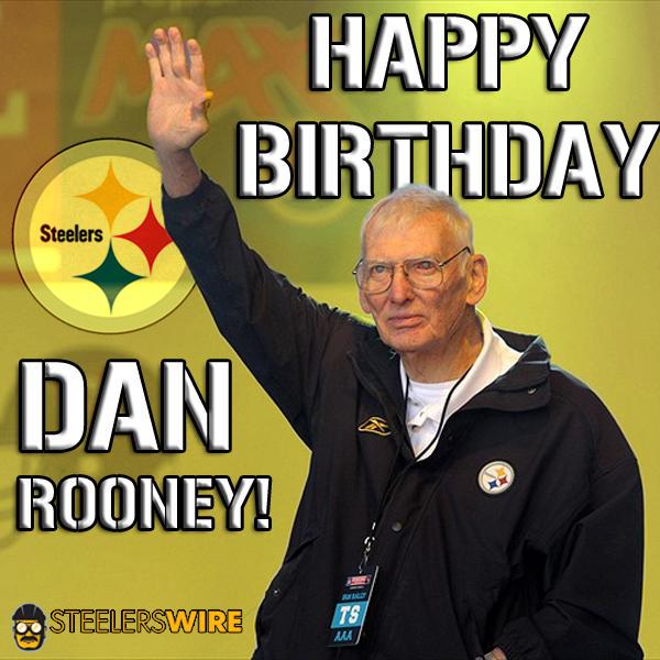 \" From all of Birthday Dan Rooney!  \" 