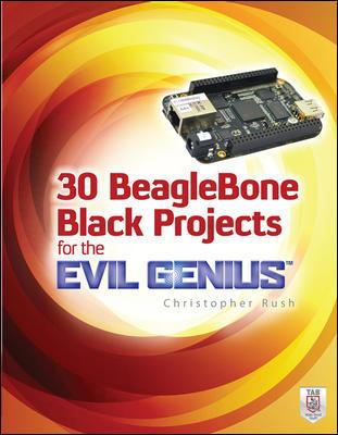 TAB_DIY's tweet photo. Start programming & building w/ 30 BeagleBone Black Projects for the Evil Genius. http://t.co/RSjRS5p0Ep #bonescript http://t.co/OCD4olgj6y