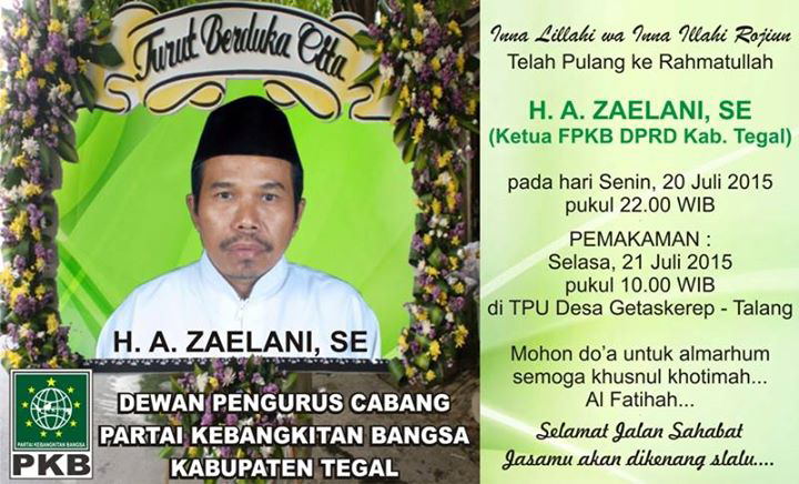 rofiqabdillah's tweet photo. Innalillahi wa inna ilaihi Rojiun.. 
Duka meninggalnya ket FPKB Tegal, H.A. Zailani @BeritaPKB @cyber_PKB @pkbbrebes http://t.co/YOeH6pv8zu