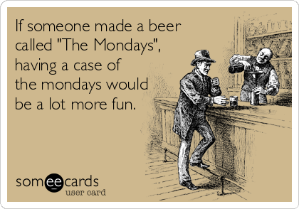 BigRockBrewery's tweet photo. Cheers to that, friends! #caseofthemondays http://t.co/dsnUXkrahE
