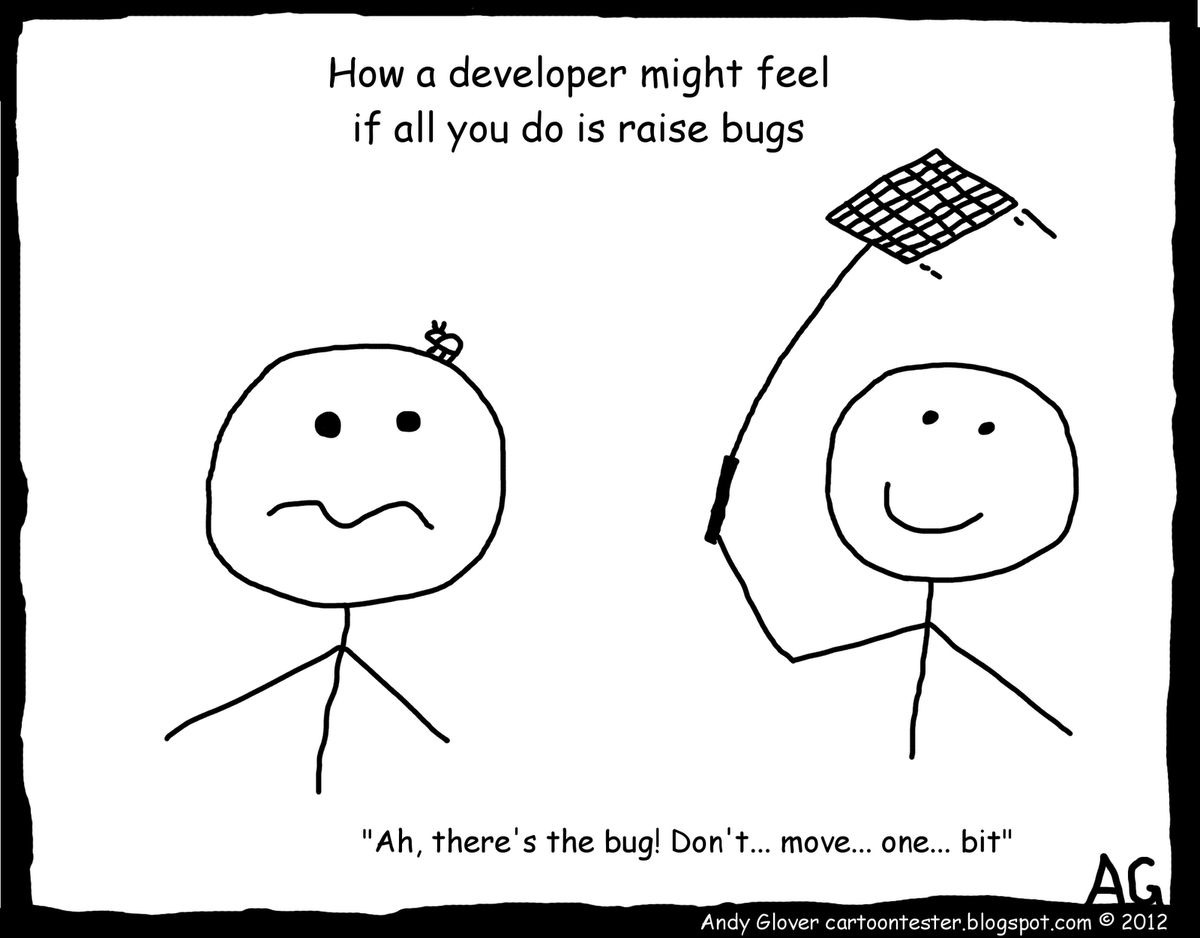 UK_Sogeti's tweet photo. Are you really bugging your developer? They have feelings too you know! :) #Testing #Joke #TestingCartoon http://t.co/tYxHV9WExL