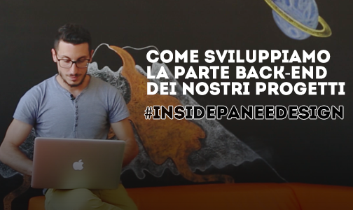 #InsidePaneeDesign! Si va dietro le quinte, nel back-end del nostro progetto! Leggi il post-> bit.ly/1gisjXdless