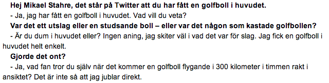 forssmus's tweet photo. Igår var det ett år sedan Micke Stahre hade en tung eftermiddag på Golfkrogen.

Fantastisk intervju. http://t.co/onj25wOpxP