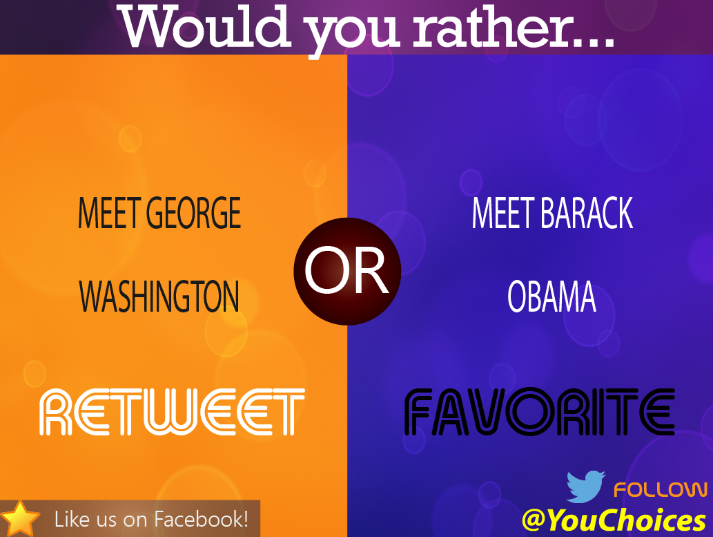 YouChoices's tweet image. Who would you rather meet?