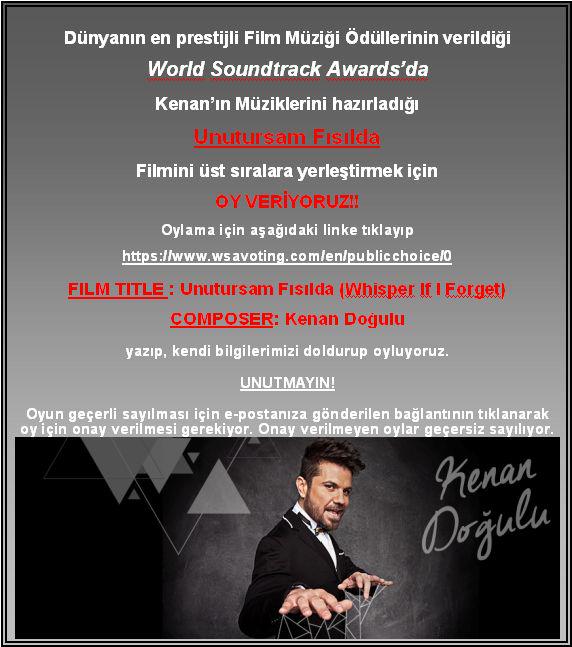 Kenan Doğulu Fan (@kenandogulufan) on Twitter photo Oylarınızı verdiniz mi? wsavoting.com/en/publicchoic… <a href="/kenandogulu/">Kenan Doğulu</a> #UnutursamFısılda #FimMüzikleri #WorldSoundtrackAwards Oylarınızı verdiniz mi? wsavoting.com/en/publicchoic… <a href="/kenandogulu/">Kenan Doğulu</a> #UnutursamFısılda #FimMüzikleri #WorldSoundtrackAwards