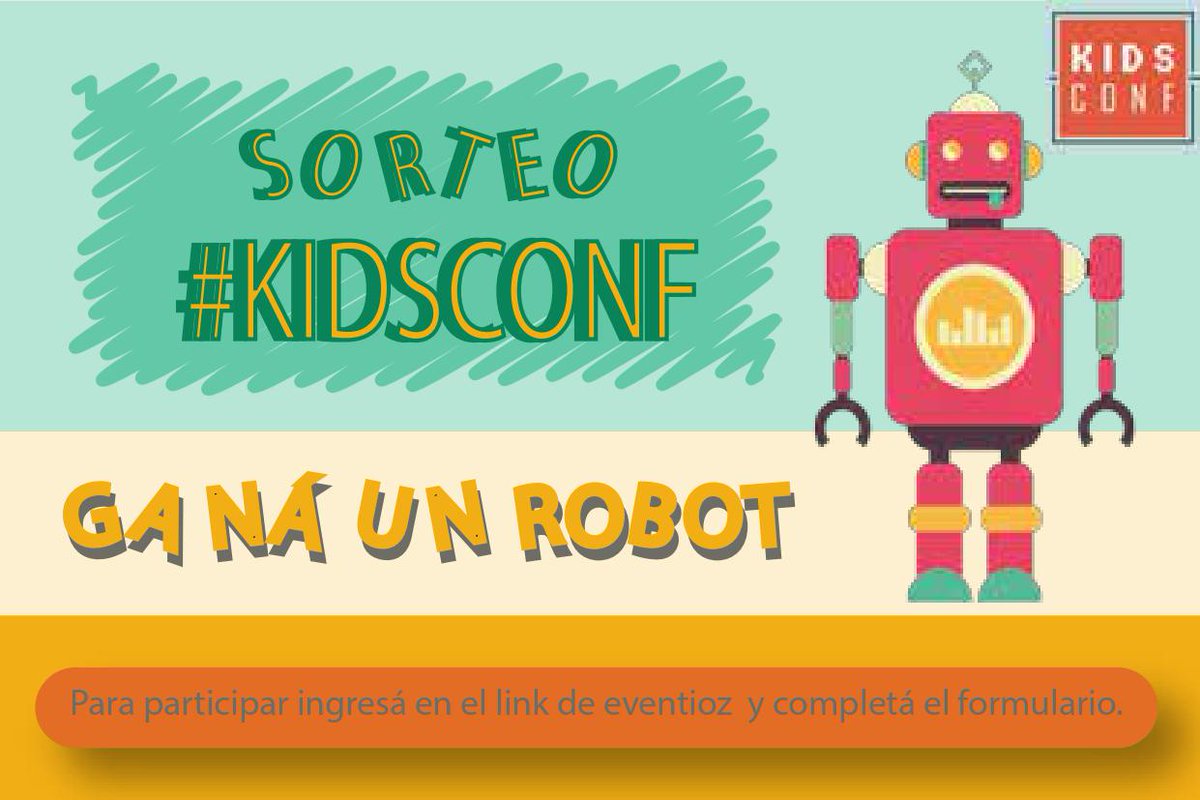 No te quedes afuera,participá del #Sorteo #Kidsconf ganá un #robot  eventioz.com.ar/e/kidsconf (nó válido como entrada)