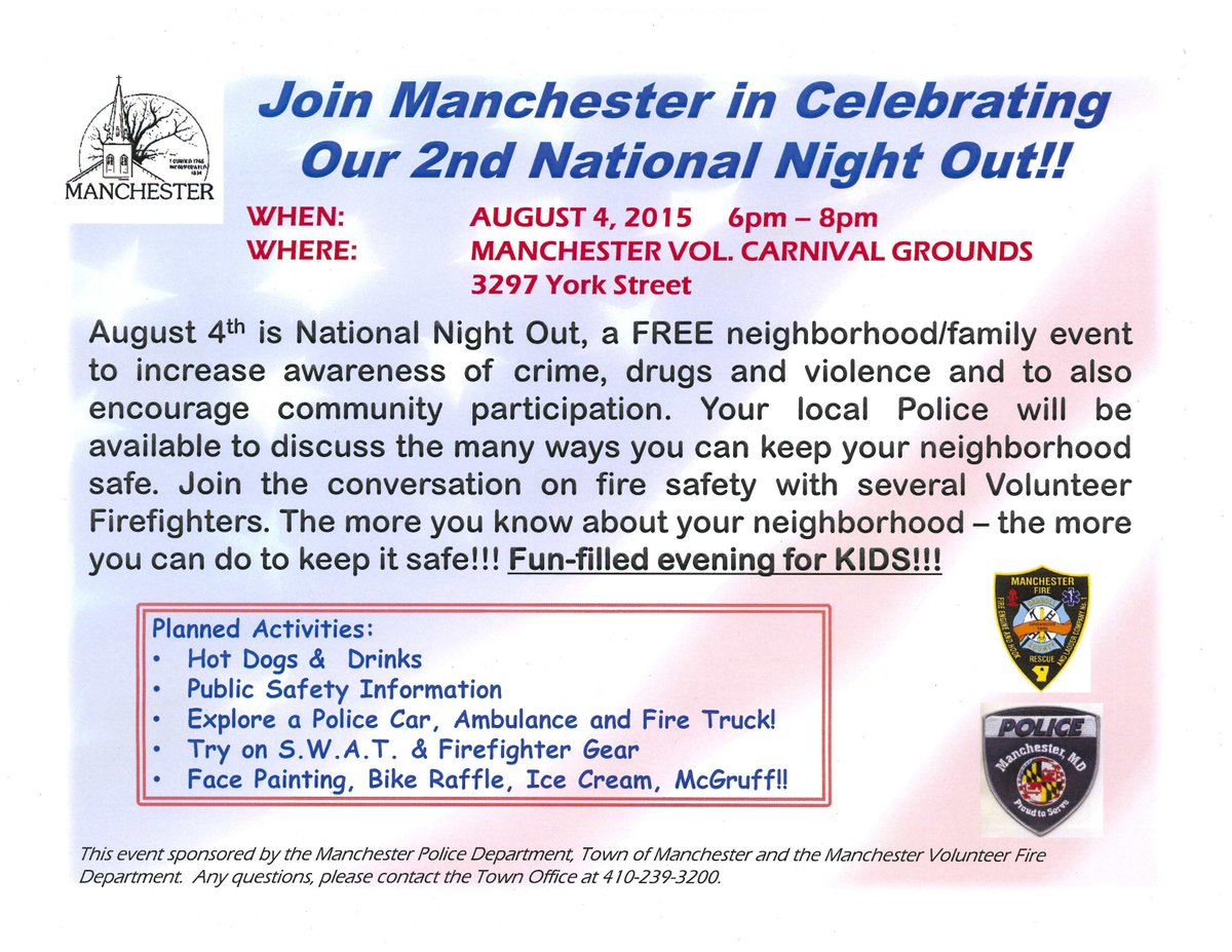 The Town of Manchester, Police Dept, and MVFD will host 2nd Annual Night Out! August 2nd.