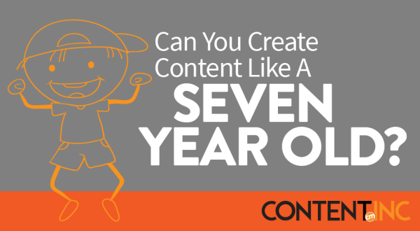CMIContent's tweet image. Can you create #content like a 7-year-old? bit.ly/1HwMDug