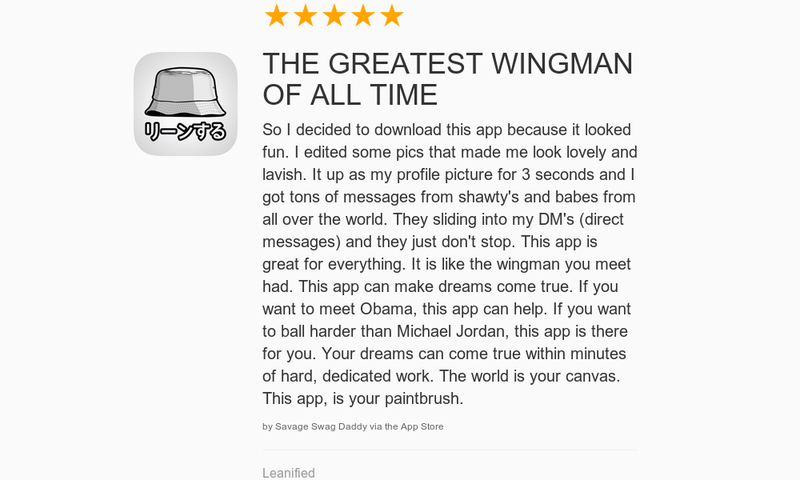 Leanified's tweet photo. 5 Star Review "THE GREATEST WINGMAN OF ALL TIME: So I decided to download this app because …" https://t.co/GGsP9PWPBP http://t.co/ODPvN9pctW
