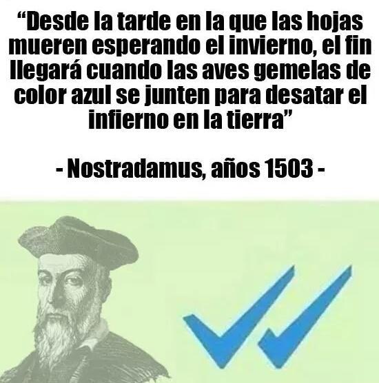 wizuve's tweet photo. Nostradamus ya predijo lo del doble check azul de Whatsapp http://t.co/Usga5hX7H6