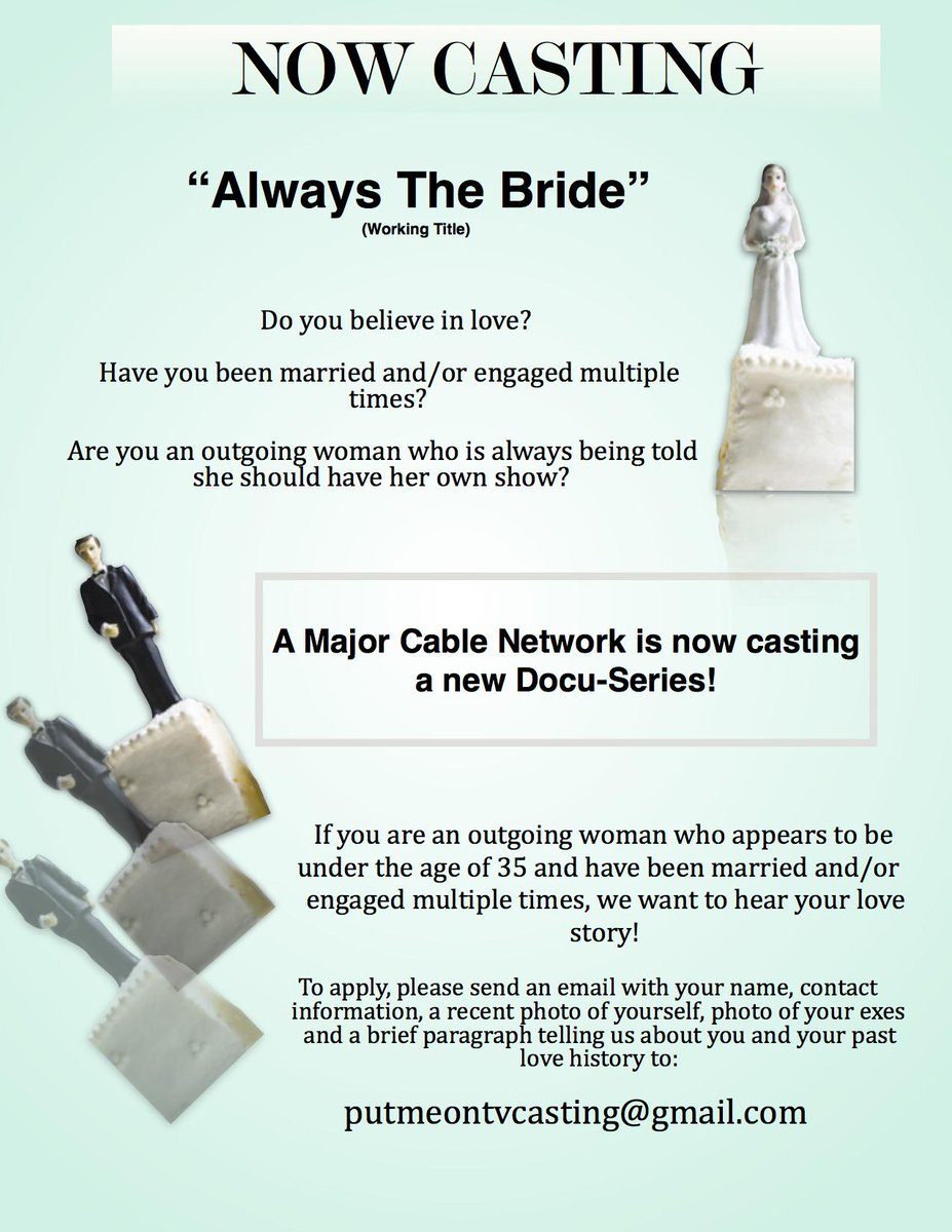 Kellcast's tweet photo. #NowCasting #alwaysthebride Looking for woman who have been married and/or engaged multiple times to STAR in own show http://t.co/ShnzABHdFJ