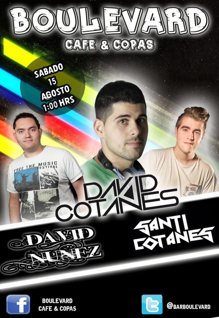 SantiCotanes's tweet photo. Con muchas ganas de liarla el 15 de agosto en el @barboulevard junto a @DavidCotanes y @DeividVillalon http://t.co/3seSb3MHgf