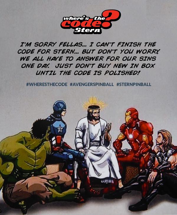 whereisthecode's tweet image. Stern Pinball​ words of wisdom from the good ol&apos; Lord  #wheresthecode #avengerspinball #sternpinball