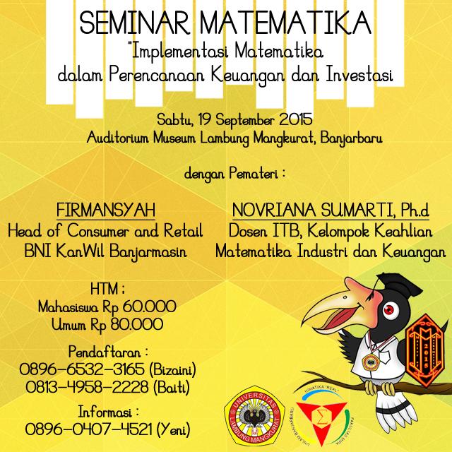 Himatika_Real's tweet photo. Ayo Daftar Seminar Matematika 2015! @HabarBanjarbaru @HabarBjm @IMathClub @bemfmipaunlam @BEMFEBUNLAM @MahasiswaUnlam http://t.co/D3cTkGOQmz