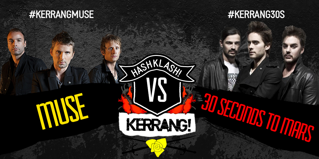 KerrangTV's tweet photo. HashKlash has started! Get your vote in now - #KerrangMuse or #Kerrang30S http://t.co/sJuZAjY9gl